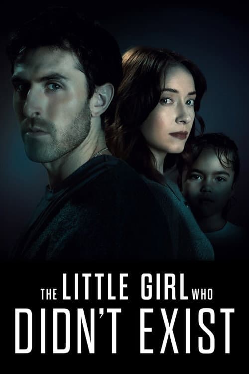 Poster for The Little Girl Who Didn't Exist (2026) movie