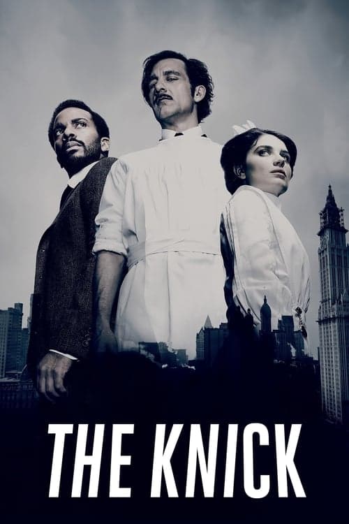 Poster for The Knick (2014) TV show